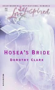 Cover of: Hosea's bride by Dorothy Clark, Dorothy Clark