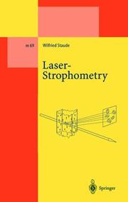 Cover of: Laser-Strophometry: High-Resolution Techniques for Velocity Gradient Measurements in Fluid Flows (Lecture Notes in Physics Monographs)