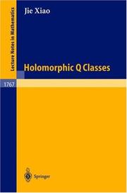 Cover of: Holomorphic Q Classes by Jie Xiao