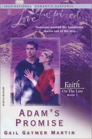 Cover of: Adam's Promise: Faith on the Line #1 (Steeple Hill Love Inspired Suspense)