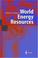 Cover of: World energy resources