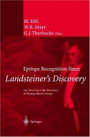 Cover of: Epitope recognition since Landsteiner's discovery: 100 years since the discovery of human blood groups