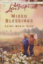 Cover of: Mixed blessings by Cathy Marie Hake