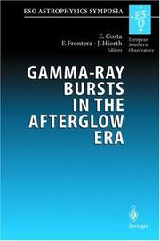 Cover of: Gamma-ray bursts in the afterglow era by Workshop on "Gamma-Ray Bursts in the Afterglow Era" (2nd 2000 Rome, Italy)