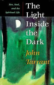 Cover of: The light inside the dark by Tarrant, John
