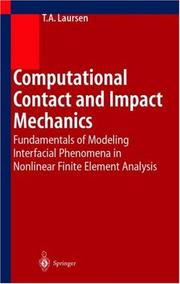 Computational contact and impact mechanics by Tod A. Laursen