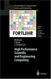 Cover of: High performance scientific and engineering computing: proceedings of the 3rd International FORTWIHR Conference on HPSEC, Erlangen, March 12-14, 2001