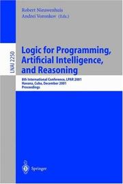 Cover of: Logic for programming, artificial intelligence, and reasoning by LPAR 2001 (2001 Havana, Cuba)