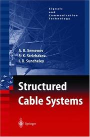 Cover of: Structured Cable Systems (Signals and Communication Technology) by A.B. Semenov, S.K. Strizhakov, I.R. Suncheley