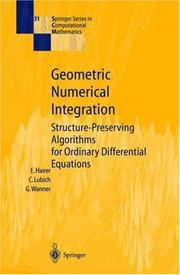 Cover of: Geometric Numerical Integration: Structure Preserving Algorithms for Ordinary Differential Equations