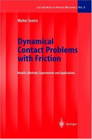 Cover of: Dynamical Contact Problems with Friction: Models, Methods, Experiments and Applications (Lecture Notes in Applied and Computational Mechanics)