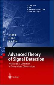 Advanced theory of signal detection by Iickho Song, Jinsoo Bae, Sun Yong Kim, J. Bae, S.Y. Kim