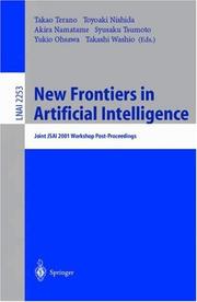 Cover of: New Frontiers in Artificial Intelligence: Joint JSAI 2001 Workshop Post-Proceedings (Lecture Notes in Computer Science / Lecture Notes in Artificial Intelligence)