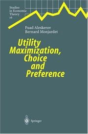 Cover of: Utility Maximization, Choice and Preference (Studies in Economic Theory)