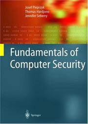 Cover of: Fundamentals of Computer Security by Josef Pieprzyk, Thomas Hardjono, Jennifer Seberry