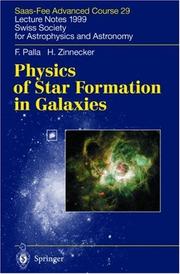 Cover of: Physics of Star Formation in Galaxies by F. Palla, H. Zinnecker