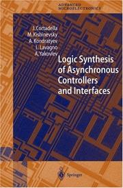 Cover of: Logic Synthesis of Asynchronous Controllers and Interfaces (Springer Series in Advanced Microelectronics) by J. Cortadella, M. Kishinevsky, A. Kondratyev, L. Lavagno, A. Yakovlev