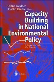 Cover of: Capacity building in national environmental policy: a comparative study of 17 countries