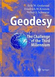 Cover of: Geodesy - The Challenge of The 3rd Millennium