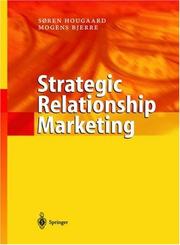 Strategic relationship marketing by Søren Hougaard, Soeren Hougaard, Mogens Bjerre