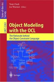 Cover of: Object Modeling with the OCL: The Rationale behind the Object Constraint Language (Lecture Notes in Computer Science)