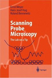 Cover of: Scanning Probe Microscopy by Ernst Meyer, Hans J. Hug, Roland Bennewitz