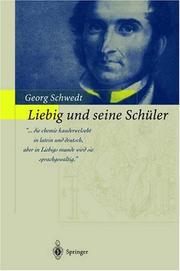 Cover of: Liebig und seine Schüler by Georg Schwedt, Georg Schwedt