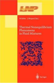 Cover of: Thermal Nonequilibrium Phenomena in Fluid Mixtures (Lecture Notes in Physics, 584) | 