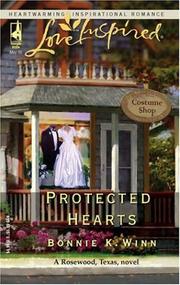 Cover of: Protected hearts by Bonnie K. Winn