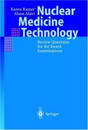 Cover of: Nuclear Medicine Technology by Karen Ramer, Abass Alavi