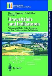 Cover of: Umweltziele und Indikatoren: Wissenschaftliche Anforderungen an ihre Festlegung und Fallbeispiele (Geowissenschaften und Umwelt)