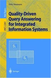 Cover of: Quality-Driven Query Answering for Integrated Information Systems | Felix Naumann