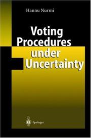 Cover of: Voting Procedures under Uncertainty | Hannu Nurmi