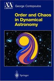 Cover of: Order and Chaos in Dynamical Astronomy