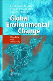 Cover of: Global Environmental Change by K. I︠A︡ Kondratʹev, Kirill Y. Kondratyev, Vladimir F. Krapivin, Gary W. Phillipe, Kirill Y. Kondratyev, Vladimir F. Krapivin, Gary W. Phillipe