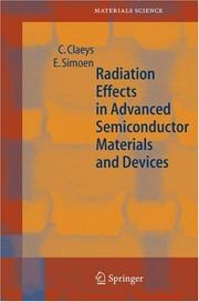 Radiation effects in advanced semiconductor materials and devices by C. Claeys, E. Simoen