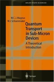 Cover of: Quantum Transport in Sub-Micron Devices by Wim Magnus, Wim Magnus, Wim Schoenmaker, Wim Magnus, Wim Schoenmaker