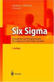 Six Sigma. Konzeption und Erfolgsbeispiele by Armin K. Töpfer