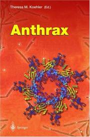 Anthrax. Current Topics in Microbiology and Immunology, No. 271 by T.M. Koehler