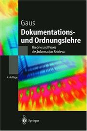 Cover of: Dokumentations- und Ordnungslehre: Theorie und Praxis des Information Retrieval (Springer-Lehrbuch)
