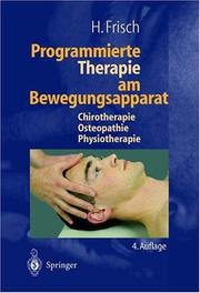 Cover of: Programmierte Therapie am Bewegungsapparat by H. Frisch