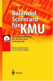 Cover of: Balanced Scorecard für KMU. Kennzahlenermittlung mit ISO 9001:2000 leicht gemacht.