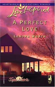 Cover of: A Perfect Love (Texas Hearts Series #2) (Love Inspired)