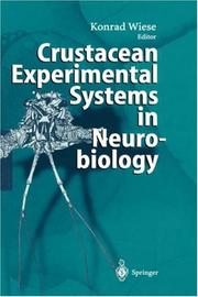 Cover of: Crustacean Experimental Systems in Neurobiology
