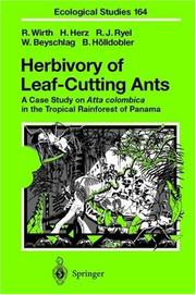 Cover of: Herbivory of Leaf-Cutting Ants by Rainer Wirth, Hubert Herz, Ronald J. Ryel, Wolfram Beyschlag, Bert Hölldobler