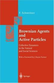 Cover of: Brownian Agents and Active Particles: Collective dynamics in the natural and social sciences
