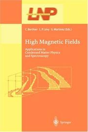 Cover of: High Magnetic Fields: Applications in Condensed Matter Physics and Spectroscopy (Lecture Notes in Physics)