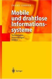 Cover of: Mobile und drahtlose Informationssysteme by Franz Lehner