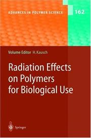 Cover of: Radiation Effects on Polymers for Biological Use (Advances in Polymer Science)