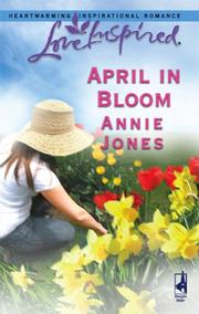 Cover of: April In Bloom by Annie Jones